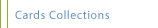 Card Collections