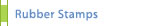 Rubber Stamps